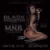 【BLACK MONSTER MIXTAPE】 mixed by DJ DEEQUITE / M.N.B.