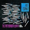 The Five Corners Quintet / Hot Corner