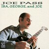 〘ラジオ・スイス・ジャズ(Radio Swiss Jazz)〙にちょいハマリンゴ！ｖ＾～＾＜11＞『ジョー・パス(Joe Pass)／Ira, George And Joe - Joe Pass Loves Gershwin』｜［アイラ・ガーシュウィン(Ira Gershwin)］は「おら知んね族」じゃ！＾・＾；ドウジャ！ｘ－2！ドウジャ！ｘ－5！ドウジャ！ｘ－1！