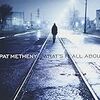 What's It All About / Pat Metheny (2011/2018 ハイレゾ 96/24)