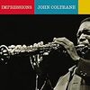 JOHN COLTRANE / Impressions【ジャズのススメ 37】