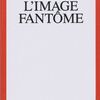 幻のイマージュ L'Image fantôme