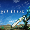 PS4 BORDER BREAK ボーダーブレイクがソシャゲ路線で行くしかないなら、せめてこれくらいして欲しい