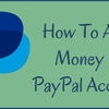 How To Add Money To PayPal Account?