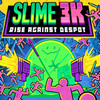 Slime 3K: Rise Against Despot