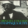 オーネット・コールマン  『チャパカ組曲』
