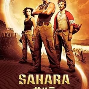 映画『サハラ 死の砂漠を脱出せよ』：マシュー・マコノヒー主演の冒険アクション大作を徹底解説