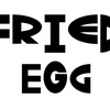 FRIED EGG