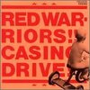 ８０’Ｓー２４　♪ＣＡＳＩＮＯ　ＤＲＩＶＥ♪　ＲＥＤ　ＷＡＲＲＩＯＲＳ