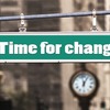 It's time for change 変化の時がきた