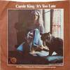 「イッツ・トゥー・レイト（心の炎も消え / It's Too Late）」キャロル・キング（Carole King）（1971）