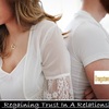 Regaining Trust In A Relationship