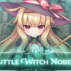 【Little Witch Nobeta】クリア後の感想・評価（製品版）。魔法を使ったシューティングソウルを楽しもう