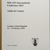 国際会議録新刊案内: 56th AES International Conference 2015: Audio for Games  (Proceedings) ご注文受付