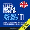 #731 イギリス英語のシャドーイング教材として～「Learn British English: Word Power 101」