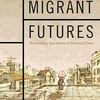 移民ユートピアを求めて：Aimee Bahng（エイミー・バン）『Migrant Futures（移民的未来）』の紹介