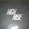 HIGH RISE / II  [PSF-2,PSFD-2] 〈P.S.F.Records〉