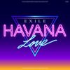 EXILE の新曲 HAVANA LOVE 歌詞