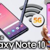 Note 10 5G sẽ có bộ nhớ 256GB, 512GB và 1TB, Ram 12GB