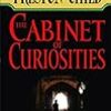 The Cabinet of Curiosities／Douglas J. Preston, Lincoln Child