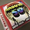 Disco Around 50 - Super Freak~Soul & Funky「ディスコアラフィフ」