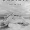 ▼"End of the Earth" Peter Matthiessen