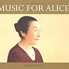 Music for Alice