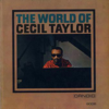 Cecil Taylor: The World Of Cecil Taylor(1960) 現代音楽的といっても