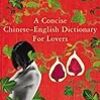 A Concise Chinese-English Dictionary For Lovers by Xiaolu GUO