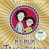 【読みたい】My Mum Tracy BeakerとWe Are The Beaker Girls 