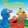 GroverとElmoが作っていたものとは…？　SIRシリーズStep 1から『Elmo and Grover, Come on Over!』のご紹介