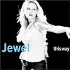 Jewel ジュエル 『This Way』（2001年）