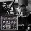 【JAZZ新譜】イタリア人ピアニストによるショーター・トリビュート  The Uneven Shorter / Luca Mannutza (2021)