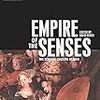 Empire of the Senses：The Sensual Culture Reader