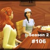 【Sims4】#106　誤解されたくない事実【Season 2】