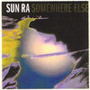 Sun Ra - Somewhere Else (Rounder, 1988)