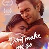 映画 Don't Make Me Go を家で見た。『パパに教えられたこと』