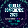 Mixed Realityやデジタルツイン/メタバースの最前線をお届け。「HoloLab Conference 2023」を4/21(金)に開催！　#HoloConf23