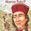 つい周辺情報を調べちゃう〜／Who was Marco Polo ?