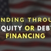 Funding Through Equity or Debt Financing