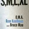 『S,M,L,XL』（未邦訳）レム・コールハース<br><font size="2">O.M.A, Rem Koolhaas and Bruce Mau, 1995, <I><br>S,M,L,XL</I>, Monacelli Press</font>