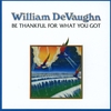 William DeVaughn『Be Thankful For What You Got』