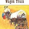 Wagon Train＜ペンギンヤングリーダーズLEVEL3＞