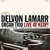 Delvon Lamarr Organ Trio - Move On Up