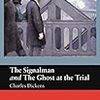 The Signalman and the Ghost at Trial