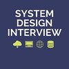 System Design Interview – An insider's guide