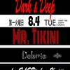 【果実 出演情報】2020.8.4(TUE) 19:00 Debris Tuesday - Dark & Deep - with MR. Tikini @ Debris