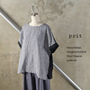 prit / プリット 天竺×フレンチリネン ギンガムチェック切替 ショートスリーブプルオーバー [P92431]