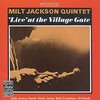 60年代はじめですか・・・＞・｜・＜【Milt Jackson Quintet／'Live' At The Village Gate】【CD】