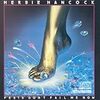  Herbie Hancock / Feets Don't Fail Me Now